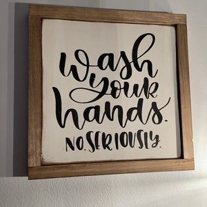 Wash Your Hands Wood Sign